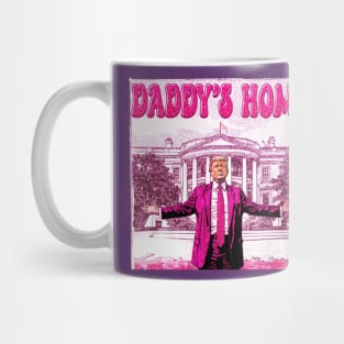 Funny Groovy  Trump Pink Daddys Home Trump 2024 Mug